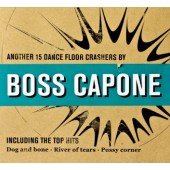 Boss Capone 'Another 15 Dancefloor Crashers'  CD
